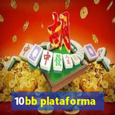 10bb plataforma